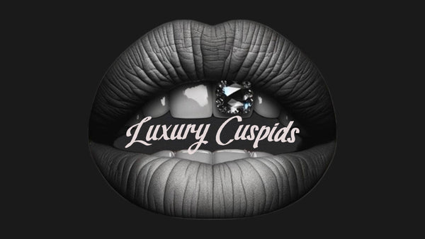 LUXURY CUSPIDS™